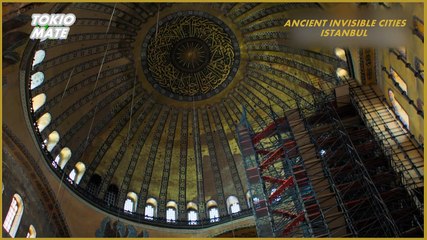 Ancient Invisible Cities - Istanbul