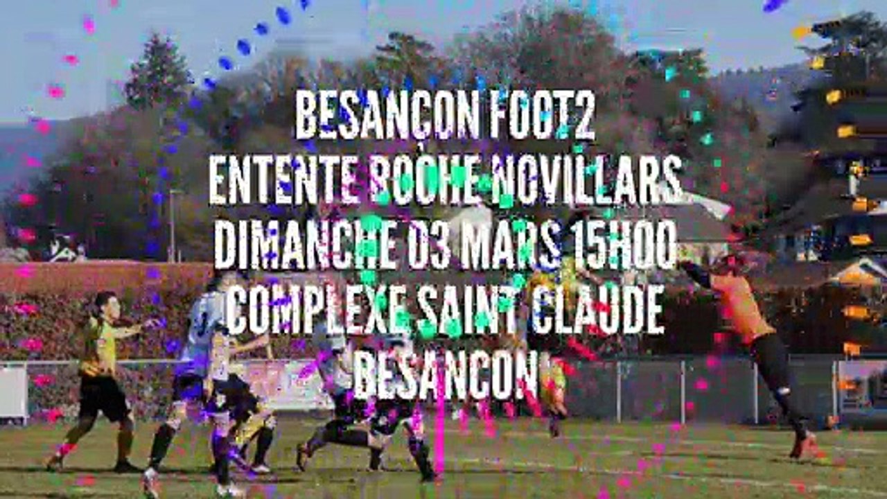 BESANCON FOOT2 / ENTENTE ROCHE NOVILLARS DIMANCHE 03 MARS 15H00 COMPLEXE SPORTIF ST CLAUDE BESANÇON