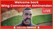 Wagah Border LIVE:  India Welcomes IAF pilot Abhinandan Varthaman from Pakistan