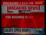 India Pakistan Tension Updates - Pakistan resumes Samjhauta Express Lahore Amritsar Services