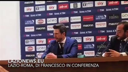 LAZIO-ROMA, DI FRANCESCO IN CONFERENZA