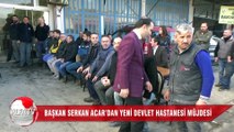 Başkan Serkan Acar’dan Yeni Devlet Hastanesi Müjdesi