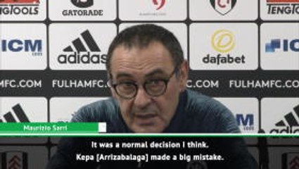 I could kill Kepa but playing him was the right solution - Sarri