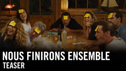 Nous Finirons Ensemble Bande annonce du film