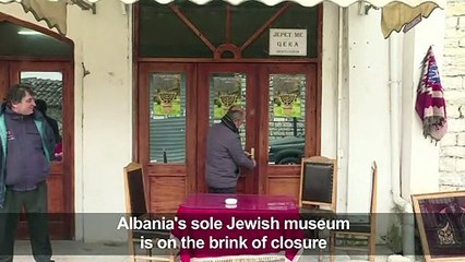 In Albania, a sole Jewish history museum on the brink