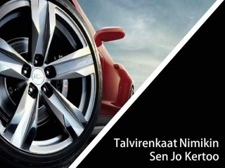 Talvirenkaat Nimikin Sen Jo Kertoo