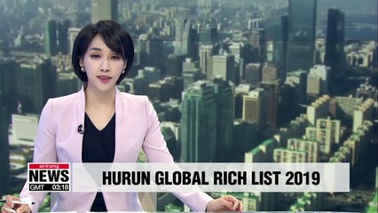 Download Video: Hurun Global Rich List 2019 says South Korea is home to 36 billionaires