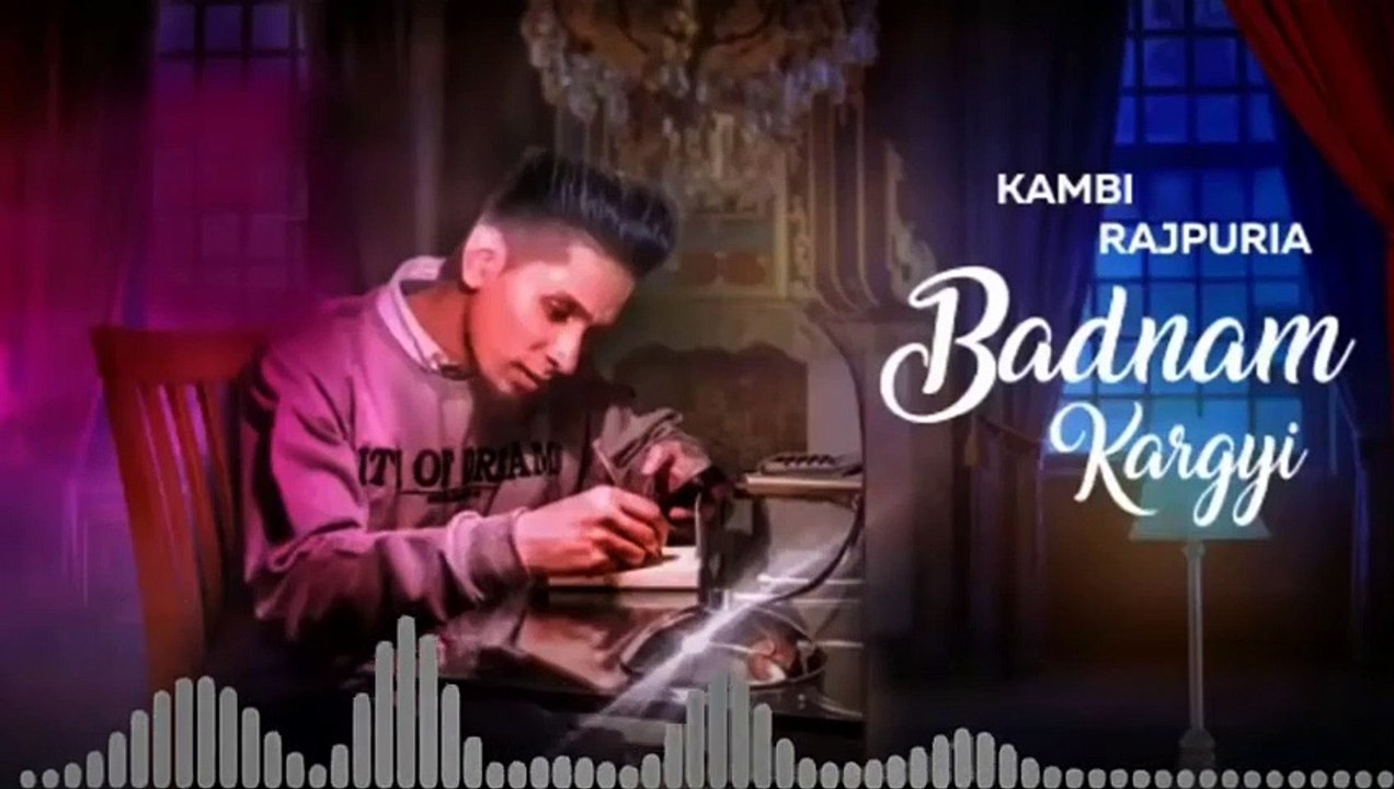 Badnam_Kar_Gyi_-_Kambi_Rajpuria_(Original_Song)_Sukhe_|_Latest_New_Punjabi_Songs_2019