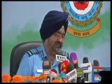 IAF Briefing by Air Chief Marshal BS Dhanoa