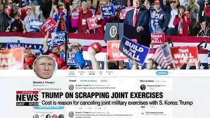 Download Video: Trump says cost is reason for canceling joint military exercises with S. Korea