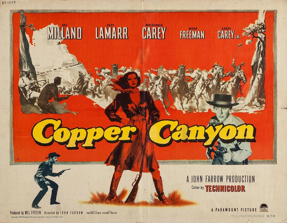 Copper Canyon (1950) directed by John Farrow and starring Ray Milland