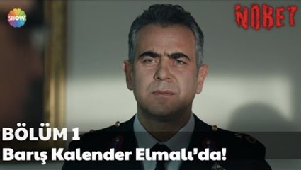 Nöbet 1. Bölüm | Barış Kalender Elmalı’da