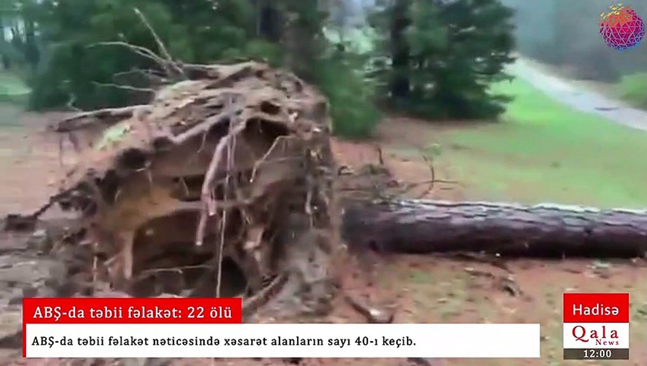 ABŞ-da təbii fəlakət: 22 ölü