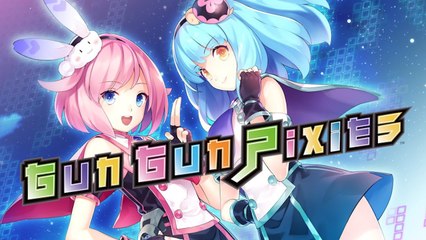 Gun Gun Pixies - Trailer d'annonce