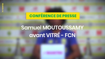 Samuel Moutoussamy avant AS Vitré - FC Nantes