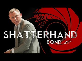What Shatterhand Title Means For Next James Bond Movie
