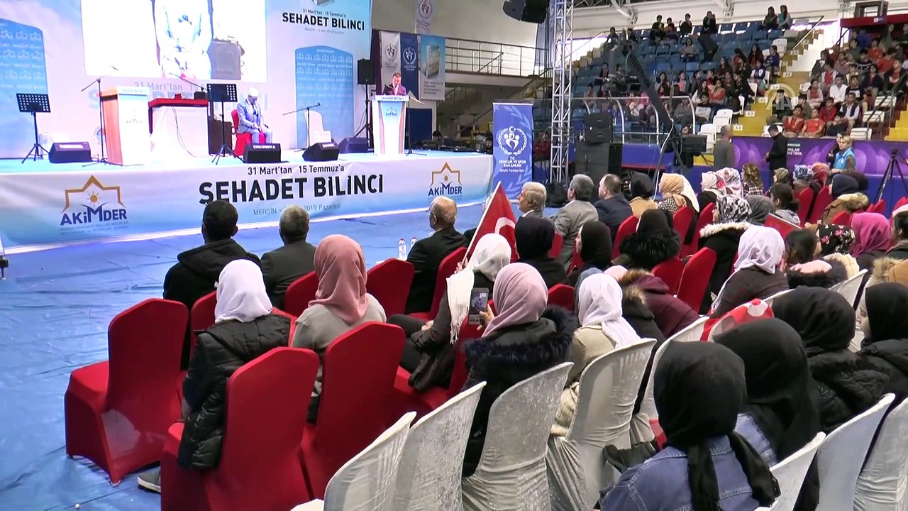 Mersin'de '31 Mart'tan 15 Temmuz'a Şehadet Bilinci' konferansı