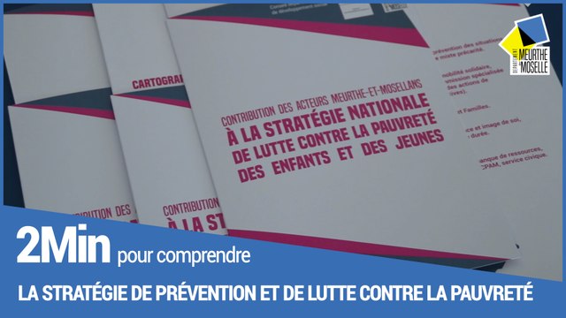 2 minutes pour comprendre la stratégie de prévention et de lutte contre la pauvreté en Meurthe-et-Moselle