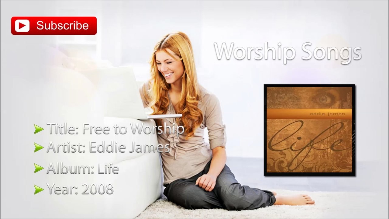 Eddie James - Free to Worship