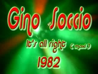 Gino Soccio - It's all right (maxi)
