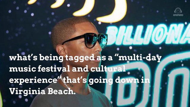 Pharrell Williams Announces ‘Something In The Water’ Festival In VA