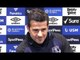 Everton 0-0 Liverpool - Marco Silva Full Post Match Press Conference - Premier League