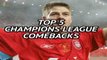 Biggest comebacks in Champions League history