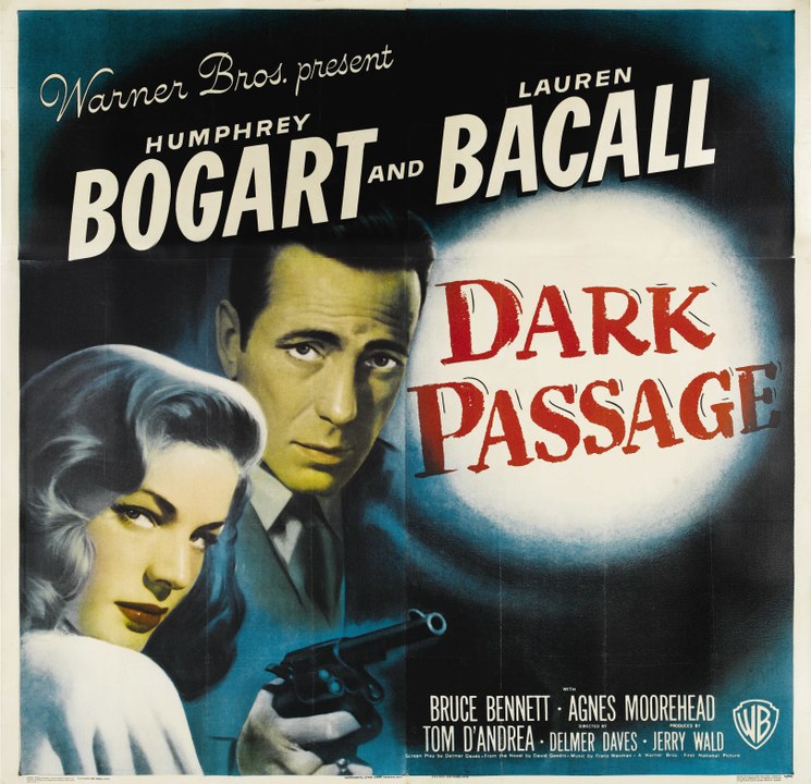 Dark Passage Movie (1947) Humphrey Bogart