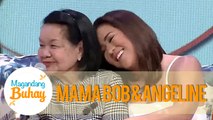 Mama Bob shares the things Angeline do for her | Magandang Buhay