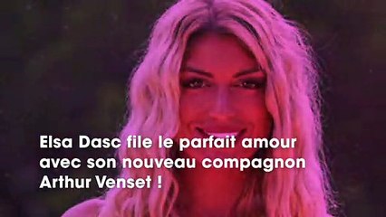 Elsa Dasc : folle amoureuse de son nouveau mec, elle tacle Adrien Laurent !