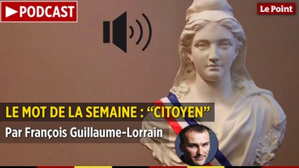 Le mot de la semaine #8 : citoyen