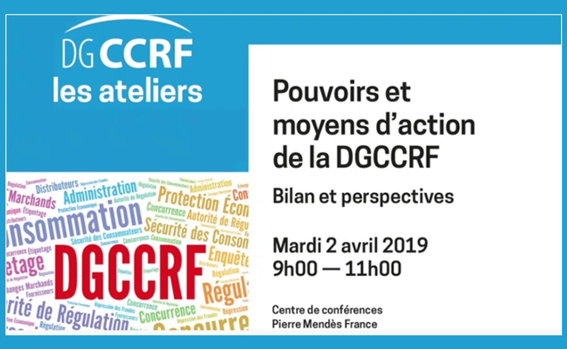 Pouvoirs et moyens d’action de la DGCCRF : bilan et perspectives