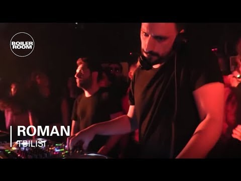 Roman | Boiler Room Tbilisi: KHIDI