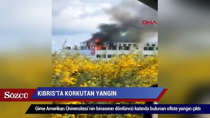 Kıbrıs’ta korkutan yangın… Üniversite binası yandı
