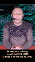 Horoscopo de Hoy de ARCANOS.COM - Martes 5 de Marzo de 2019