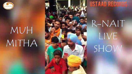 MUH MITHA NEW SONG R-NAIT USTAAD RECORDS