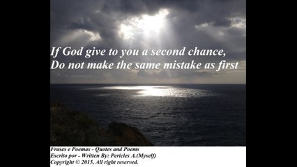 If God give to you a second chance... [Quotes and Poems]