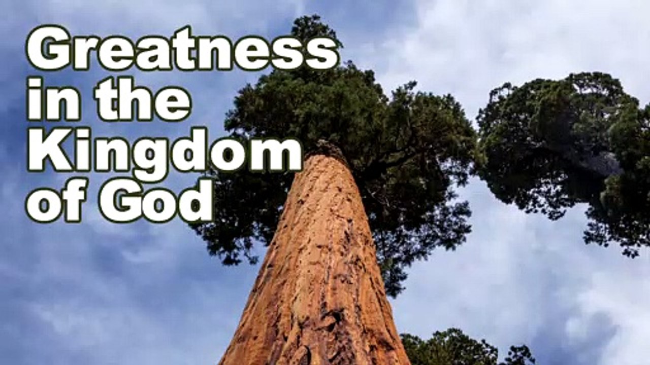 Jesus Teaches About Greatness in the Kingdom of God