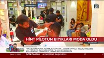 Hint pilotun bıyıkları moda oldu