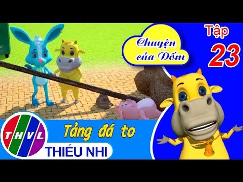THVL | Chuyện của Đốm - Tập 23: Tảng đá to