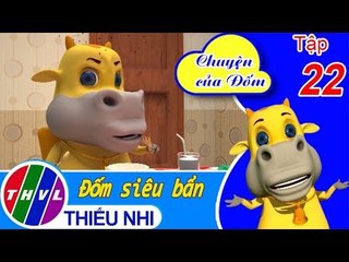 THVL | Chuyện của Đốm - Tập 22: Đốm siêu bẩn