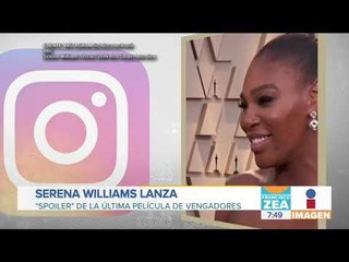 Serena Williams lanza "Spoiler" de la última película de Avengers | Noticias con Francisco Zea
