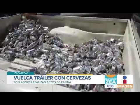 Vuelca tráiler con cervezas en Zacatecas y lo rapiñan | Noticias con Francisco Zea