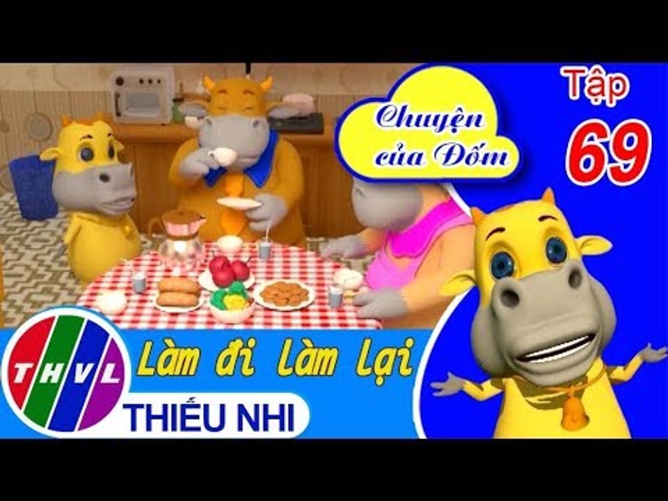 THVL | Chuyện của Đốm - Tập 69: Làm đi làm lại