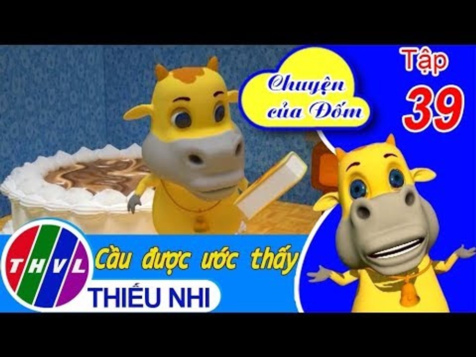 THVL | Chuyện của Đốm - Tập 39: Cầu được ước thấy