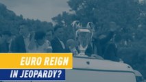 Real Madrid - European reign in danger?