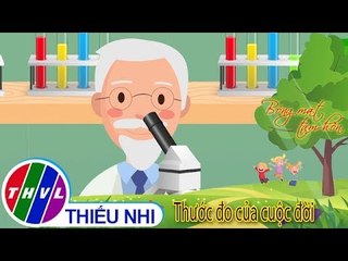 THVL | Bóng mát tâm hồn: Thước đo của cuộc đời