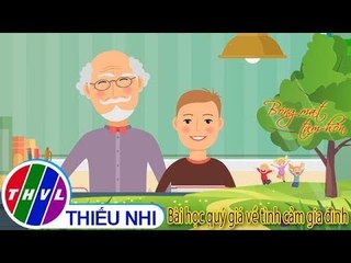 THVL | Bóng mát tâm hồn: Bài học quý giá về tình cảm gia đình
