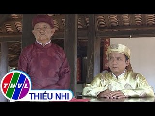 THVL | Thế giới cổ tích: Phân xử tài tình