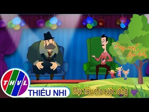 THVL | Bóng mát tâm hồn: Mục tiêu cho cuộc sống